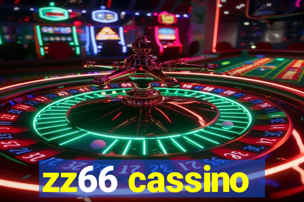 zz66 cassino